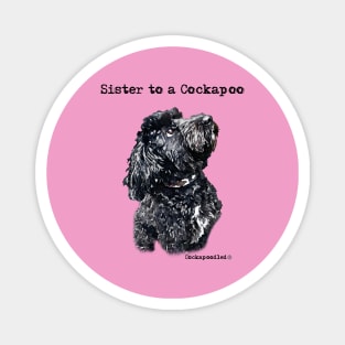 Cockapoo Dog Sister Magnet